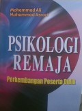 Psikologi Remaja: Perkembangan Peserta Didik