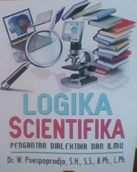 Logika Scientifika; Pengantar dialetika dan ilmu