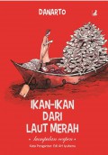 Ikan - Ikan dari Laut Merah; kumpulan cerpen