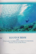 Ecotourism and sustainable tourism development in Indonesia