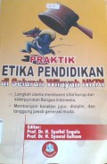 Praktik etika pendidikan di seluruh wilayah NKRI