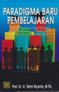 Paradigma Baru Pembelajaran Sebagai Referensi bagi Pendidik dalam Implementasi Pembelajaran yang Efektif dan Berkualitas