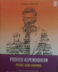 Profesi Kependidikan Potret Guru Humanis (PGSD)