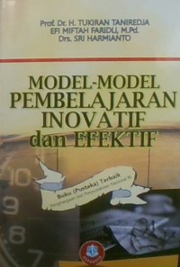 Model-Model Pembelajaran Inovatif dan Efektif