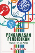 Pengawasan Pendidikan tinjauan teori dan praktik