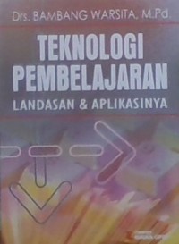 Teknologi Pembelajaran landasan & Aplikasinya