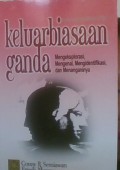 Keluarbiasaan Ganda Mengeksplorasi,Mengenal Mengidentifikasi dan Menanganinya