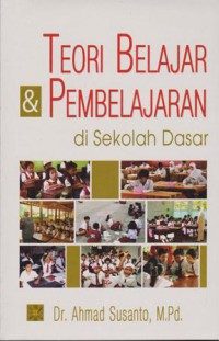 Teori belajar & pembelajaran di sekolah Dasar