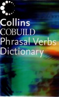 Collins cobuild phrasal verbs dictionary