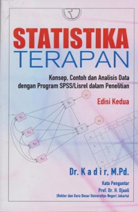 Statistika Terapan; Konsep,Contoh dan Analisis Data dengan Program SPSS/Lisrel Dalam Penelitian (MATEK)