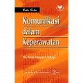 Komunikasi Dalam Keperawatan