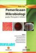 Buku Ajar pemeriksaan Mikrobiologi pada penyakit infeksi