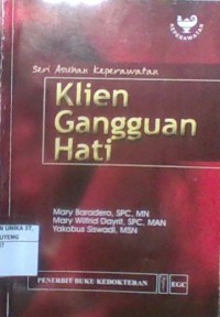 seri Asuhan Keperawatan; Klien Gangguan Hati