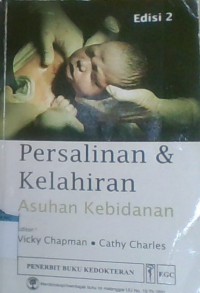 Persalinan & Kelahiran; Asuhan kebidanan