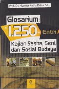 Glosarium: 1.250 Entri Kajian Sastra, seni, dan sosial Budaya