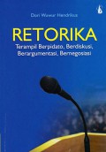 Retorika terampil berpidato,berdiskusi,berargumentasi,bernegoisasi