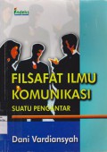 Filsafat Ilmu Komunikasi Suatu Pengantar