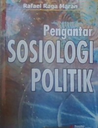 Pengantar Sosiologi Politik