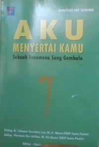 Aku Menyertai Kamu; Sebuah Fenomena Sang Gembala (TEOLOGI)