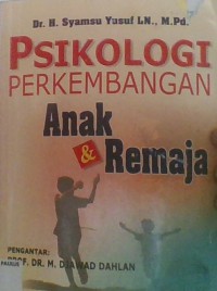 Psikologi Perkembangan anak & remaja