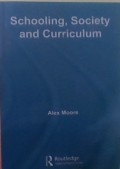 Schooling, Society and curriculum