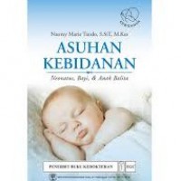 Asuhan Kebidanan : Neonatus Bayi dan Anak Balita